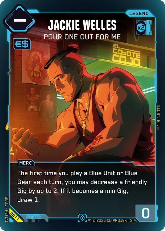 Jackie Welles - Pour One Out For Me #b11 – The Heist - Beta Starter Deck