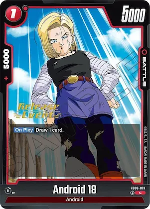 Android 18 - FB06-013 #fb6-013 – Rivals Clash Release Event Cards