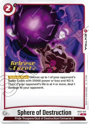 Sphere of Destruction #fb3-026 – Raging Roar Release Event Cards