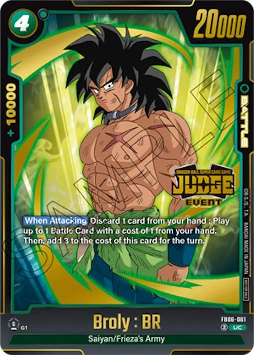 Broly : BR (Judge Pack (Event Judge) 04) #fb6-061 – Tournament and Championship Promos