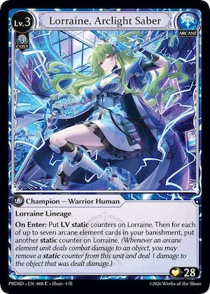 Lorraine, Arclight Saber #8 – Asphodel / Paradise Starter Decks