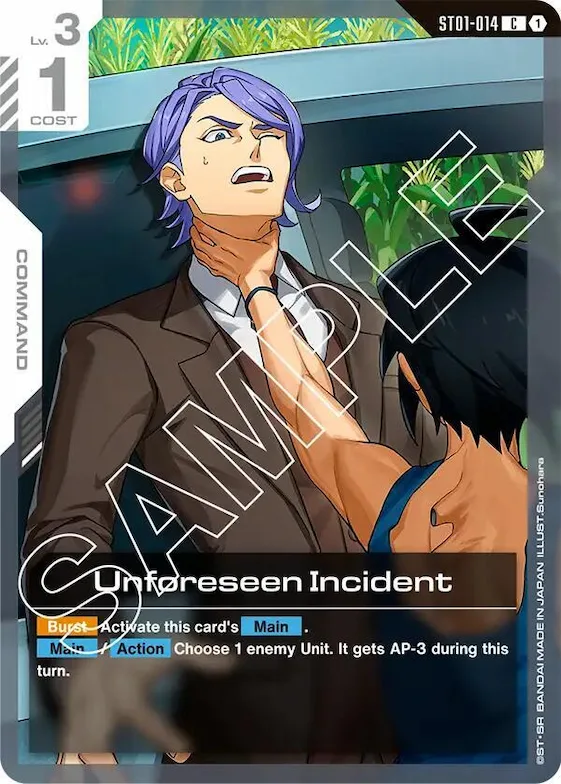 Unforeseen Incident #st1-014 – Starter Deck 05: Iron Bloom