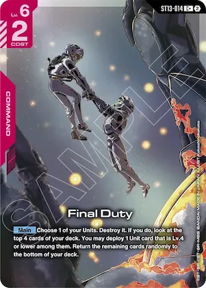 Final Duty (C+) #st13-014 – Starter Deck 13: Silent Barrage