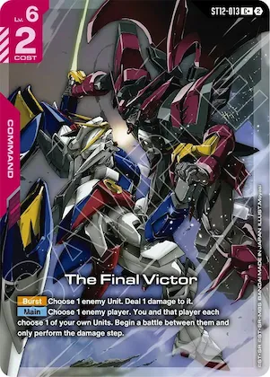The Final Victor (C+) #st12-013 – Starter Deck 12: Raging Onslaught