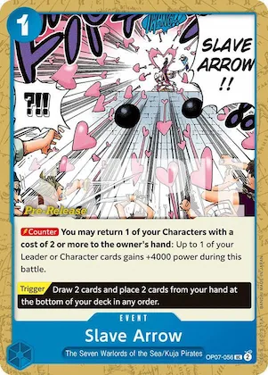 Slave Arrow #op7-056 – 500 Years in the Future Pre-Release Cards