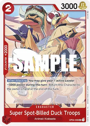 Super Spot-Billed Duck Troops op4-009 – OP04 – Kingdoms of Intrigue Pre-Release Cards