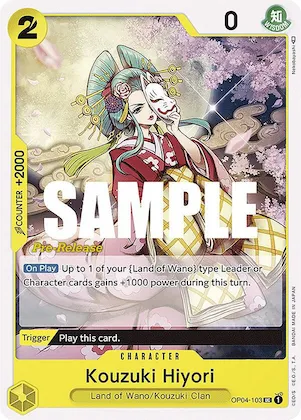 Kouzuki Hiyori #op4-103 – Kingdoms of Intrigue Pre-Release Cards
