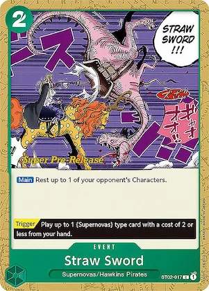 Straw Sword #st2-017 – Super Pre-Release Starter Deck 2: Worst Generation