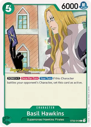 Basil Hawkins st2-010 – ST02 – Super Pre-Release Starter Deck 2: Worst Generation