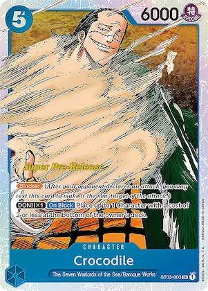 Crocodile (003) #st3-003 – Super Pre-Release Starter Deck 3: The Seven Warlords of the Sea