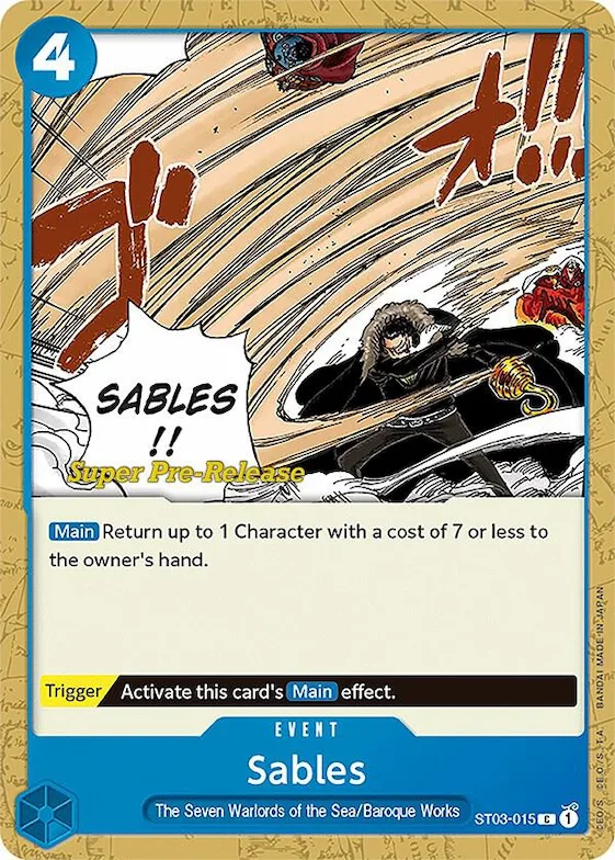 Sables #st3-015 – Super Pre-Release Starter Deck 3: The Seven Warlords of the Sea