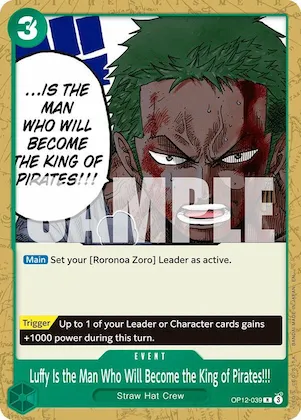 Luffy deviendra un jour le roi des pirates !! op12-039 – ST32 – Starter Deck 32: GREEN Roronoa Zoro