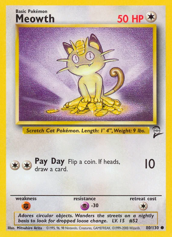 Meowth #80 – Base Set 2