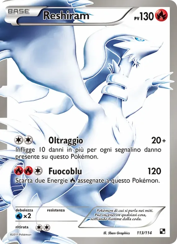 Reshiram 113 – Nero e Bianco