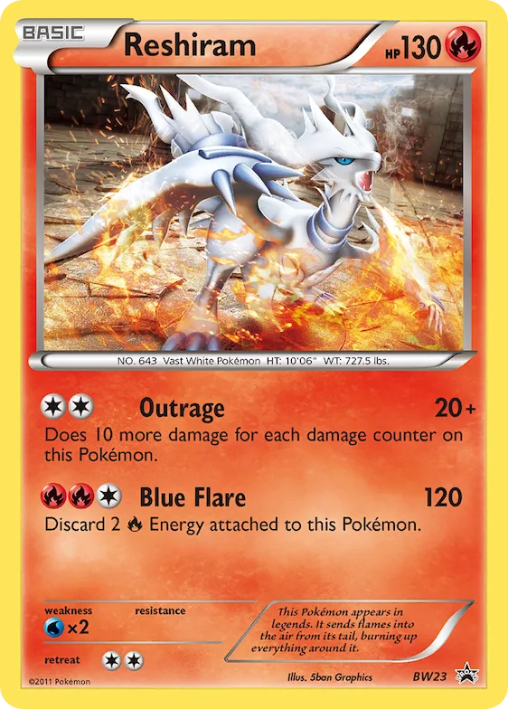 Reshiram #BW23 – Black and White Promos