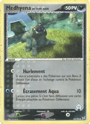 Medhyena de Team Aqua n° 55 – EX Team Magma vs Team Aqua