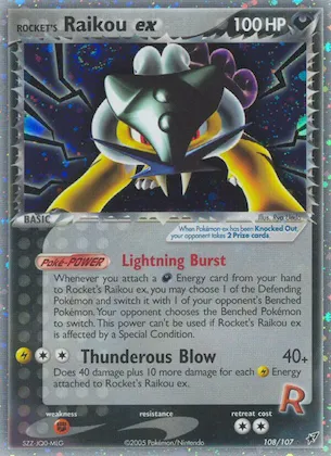 Rockets Raikou ex Nr. 108 – Deoxys