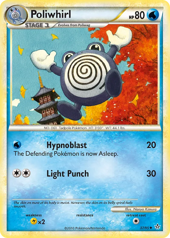 Poliwhirl #37 – HS—Unleashed