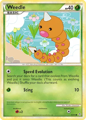 Weedle #69 – HS—Unleashed
