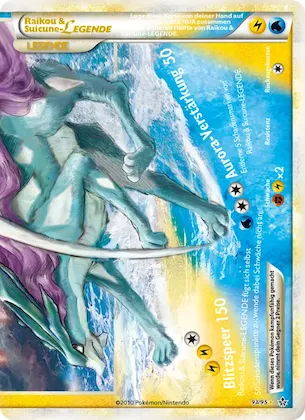 Raikou & Suicune LEGENDE 93 – Entfesselt