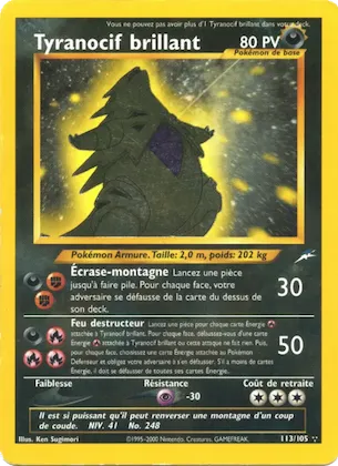 Tyranocif brillant n° 113 – Neo Destiny
