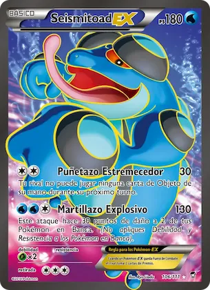 Seismitoad EX 106 – Puños Furiosos