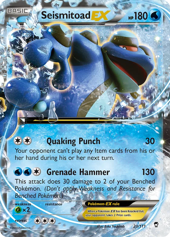 Seismitoad-EX #20 – Furious Fists