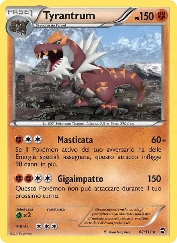 Tyrantrum 62 – Colpi Furiosi