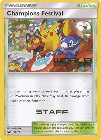 Champions Festival - SM78 (World Championships 2017) [Staff] #sm78 – SM Promos