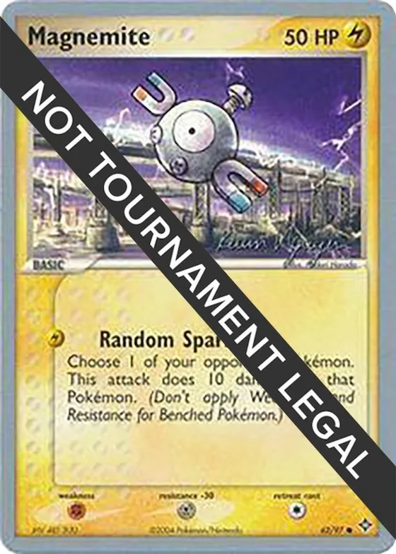 Magnemite - 2004 (Kevin Nguyen) #62 – World Championship Decks