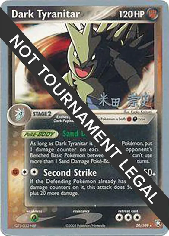 Dark Tyranitar (20) - 2005 (Takashi Yoneda) #20 – World Championship Decks