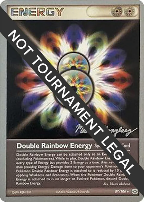 Double Rainbow Energy - 2005 (Michael Gonzalez) #87 – World Championship Decks
