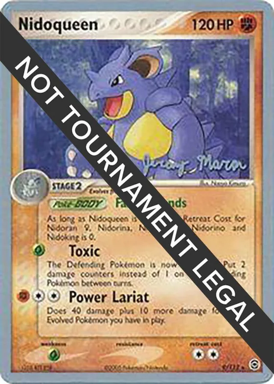 Nidoqueen - 2005 (Jeremy Maron) #9 – World Championship Decks