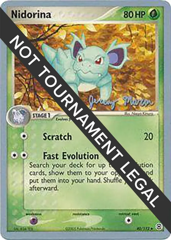 Nidorina - 2005 (Jeremy Maron) #40 – World Championship Decks