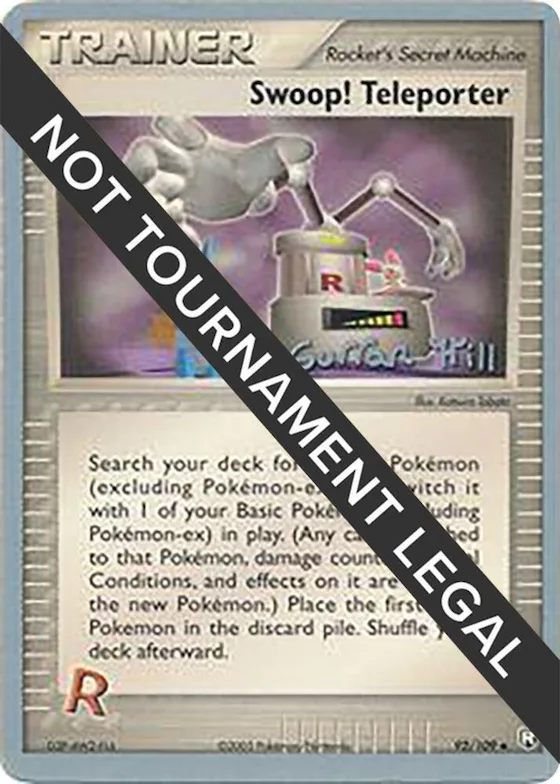 Swoop! Teleporter - 2005 (Curran Hill) #92 – World Championship Decks