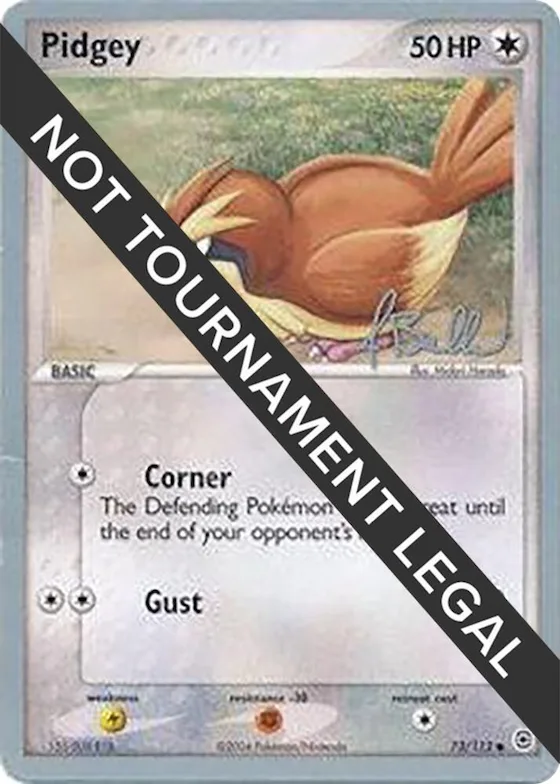 Pidgey - 2006 (Jimmy Ballard) #73 – World Championship Decks