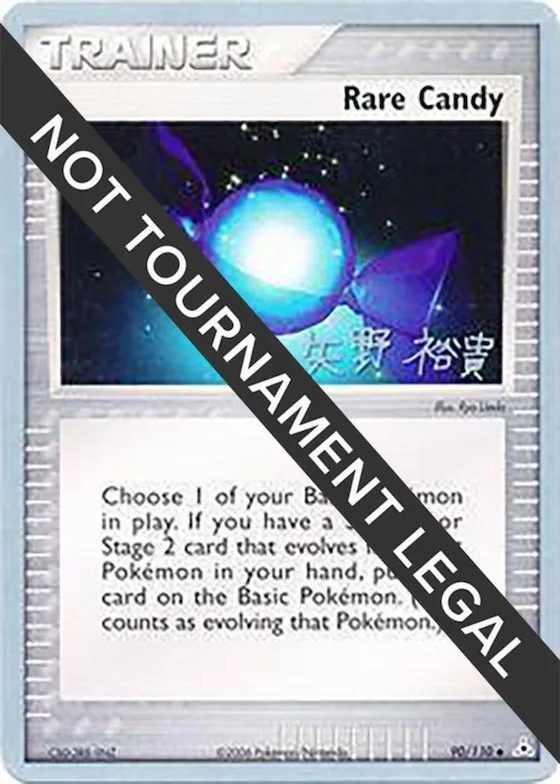 Rare Candy - 2006 (Hiroki Yano) #90 – World Championship Decks