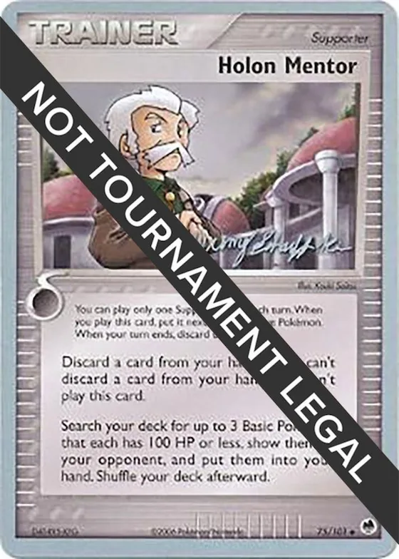 Holon Mentor - 2007 (Jeremy Scharff-Kim) #75 – World Championship Decks
