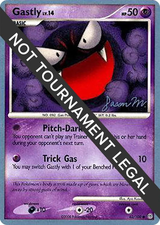 Gastly - 2009 (Jason Martinez) #62 – World Championship Decks