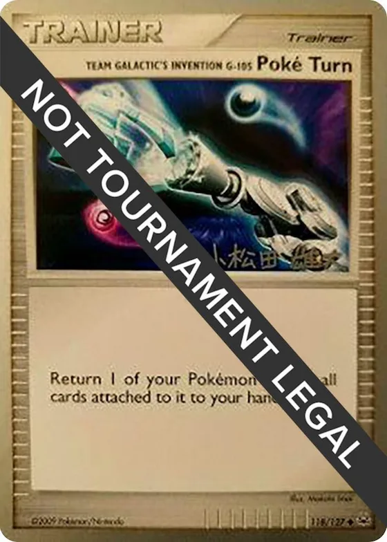 Team Galactic's Invention G-105 Poke Turn - 2010 (Yuta Komatsuda) #118 – World Championship Decks