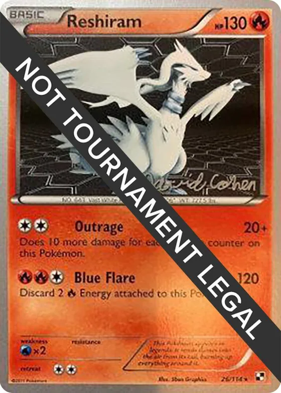 Reshiram - 2011 (David Cohen) #26 – World Championship Decks