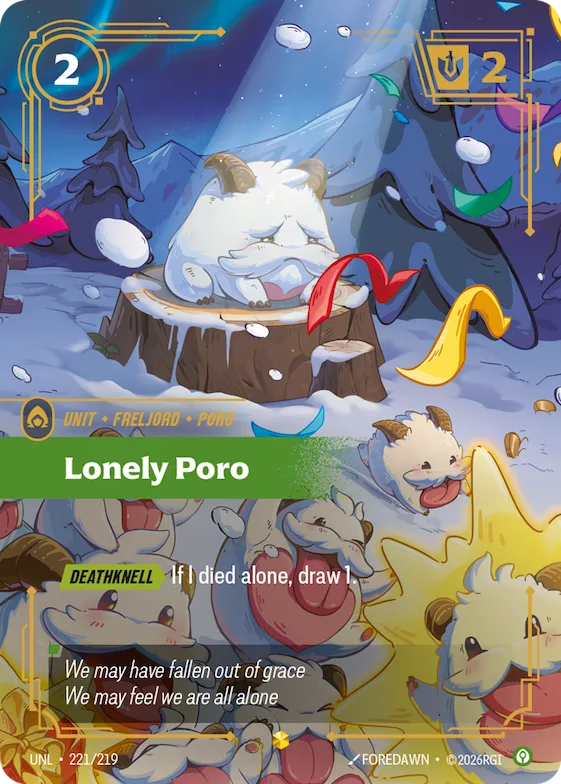 Lonely Poro #221 – Unleashed